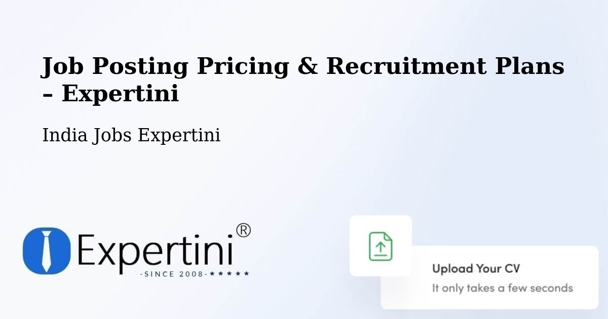 Job Posting Pricing & Recruitment Plans – Mandasa - Mandasa, India Jobs Expertini